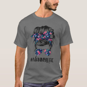 T-shirt Nanny Life Messy Hair Bun Flower Femmes Da de la m