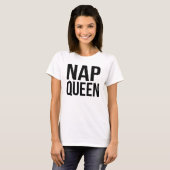 T-shirt Nap Queen Black & White Citation (Devant entier)