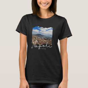 T-shirt Naples Italie Naples Italie Naples