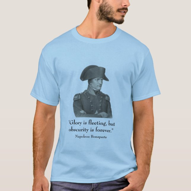 T-shirt Napoléon et citation (Devant)