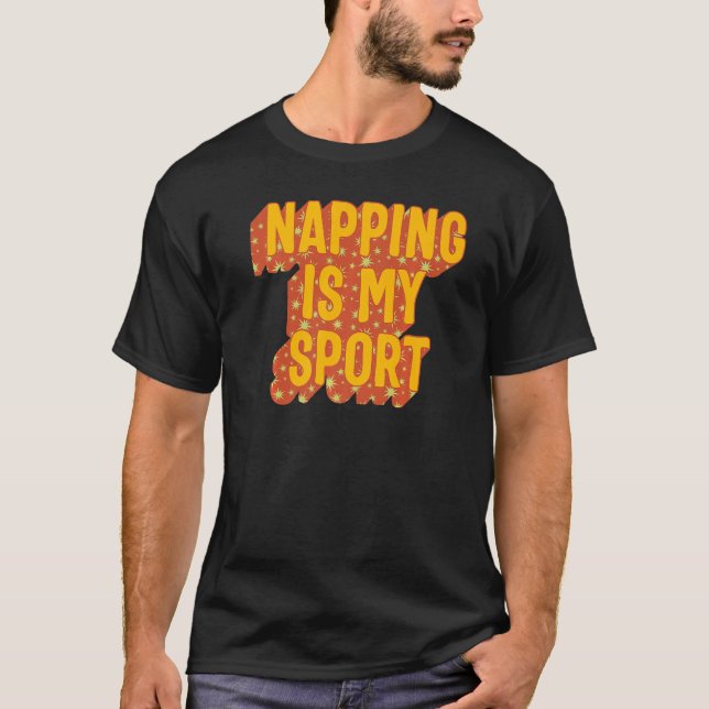 T-shirt Napping Est Mon Sport Lazy Entraînement Napper Gym (Devant)