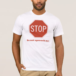 T-shirt N'approchez pas