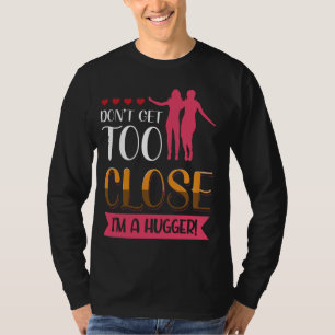 T-shirt N'approchez pas trop Je suis un gros gros gras