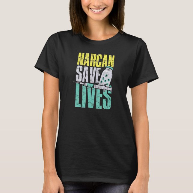 T-shirt Narcan sauve des vies EMT (Devant)