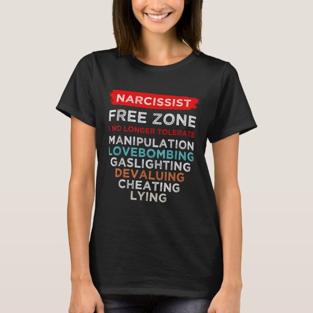 T-shirt Narcissiste Narcissiste Zone libre Sensibilisation (Devant)