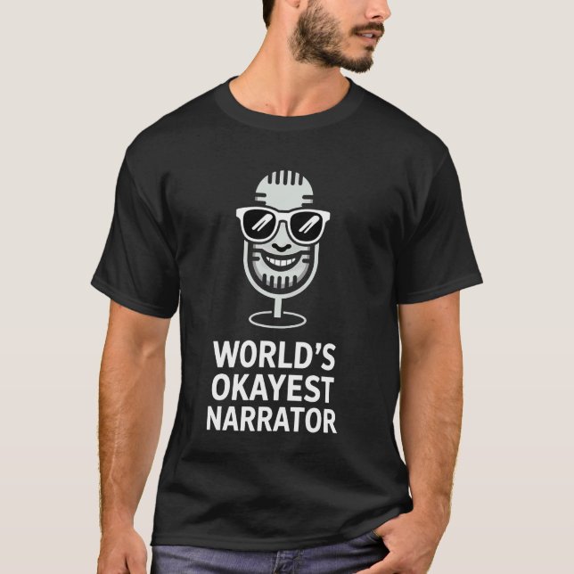 T-shirt Narrateur Drôle du Monde Assez Correct (Devant)
