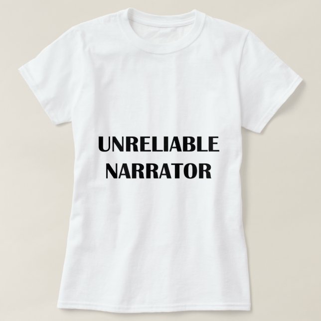 T-shirt Narrateur peu fiable (Design devant)