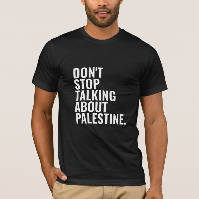 T-shirt n'arrêtez pas de parler de palestine Basic White (Devant)