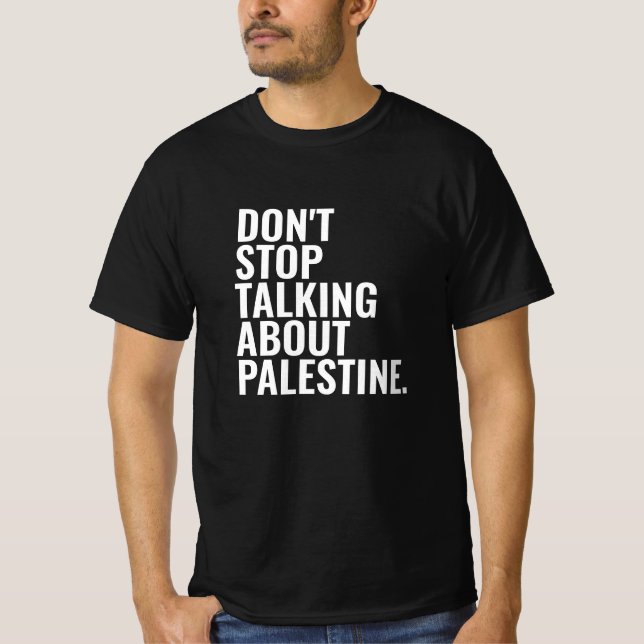T-shirt n'arrêtez pas de parler de palestine Basic White (Devant)