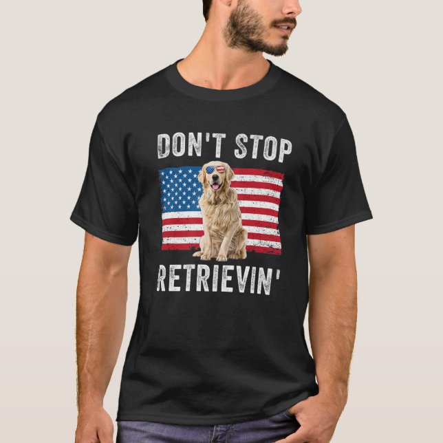 T-shirt N'arrêtez pas de récupérer le drapeau américain Go (Devant)