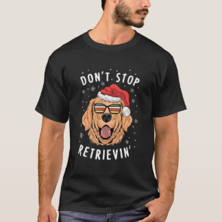 T-shirt N'Arrêtez Pas De Récupérer Les Propriétaires De Re
