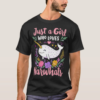 T-shirt Narval Mignon Juste Une Fille Qui Aime Les Narvals