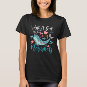 T-shirt Narwhals Pour Les Filles Juste Une Fille Qui Aime