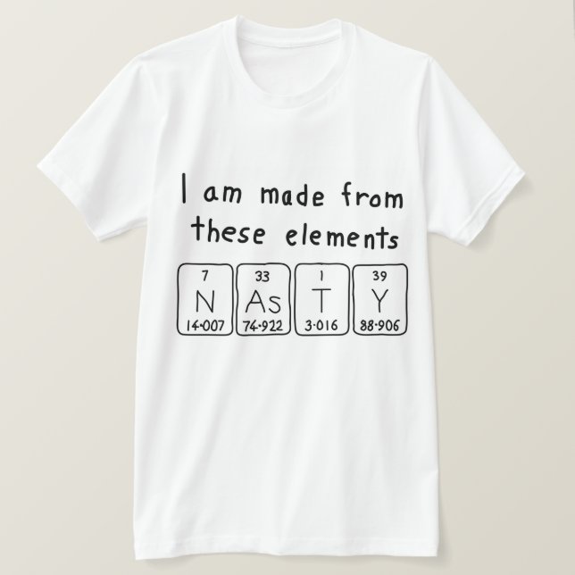 T-shirt Nasty périodique nom de la table chemise (Design devant)