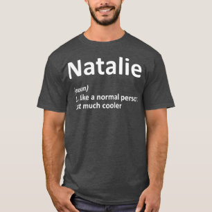 T-shirt NATALIE Définition Personnalisée Amusante Annive