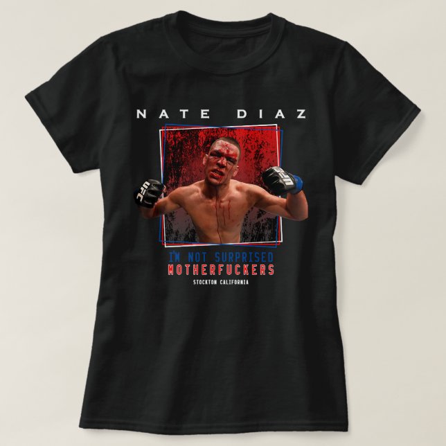 T-shirt Nate Diaz I&x27 ; m Pas surpris Essential T Shirt (Design devant)