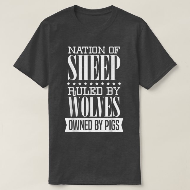 T-shirt Nation de moutons gouvernés par des loups possédés (Design devant)