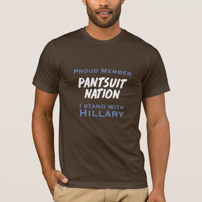 T-shirt Nation de Pantsuit pour Hillary ! (Devant)