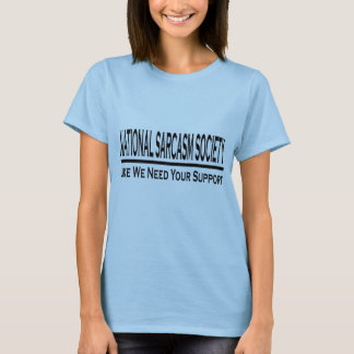 T-shirt national de dames de société de sarcasme