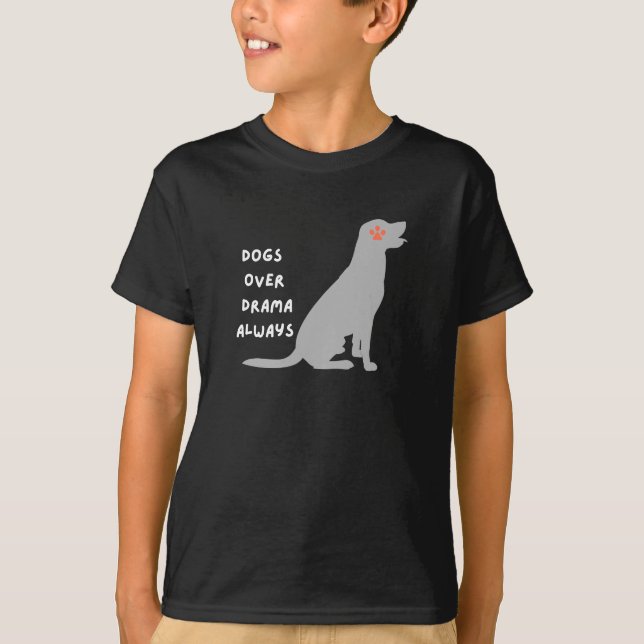 T-SHIRT NATIONAL DOG DAY DOGS OVER DRAMA ALWAYS PETS LOVER (Devant)
