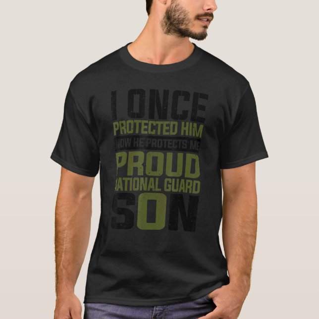 T-shirt National Guard Now She Protects Me Proud National  (Devant)