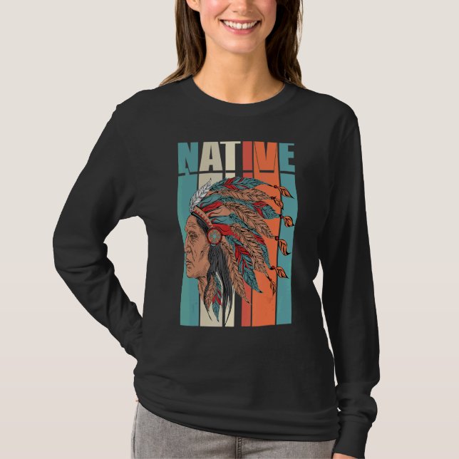 T-shirt Native American Pride Vintage Native Indian (Devant)
