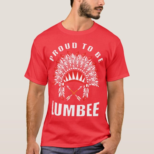 T-shirt Native American Proudo Be Lumbee 80s gift (Devant)