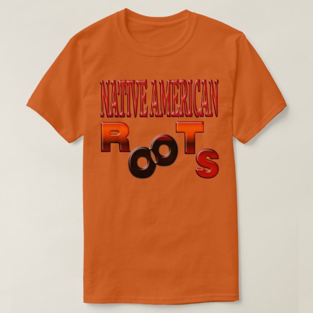 T-SHIRT NATIVE AMERICAN ROOTS NATIVE AMERICANS DAE (Design devant)