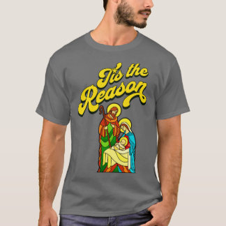 T-shirt Nativité de verre tendu C'est la raison