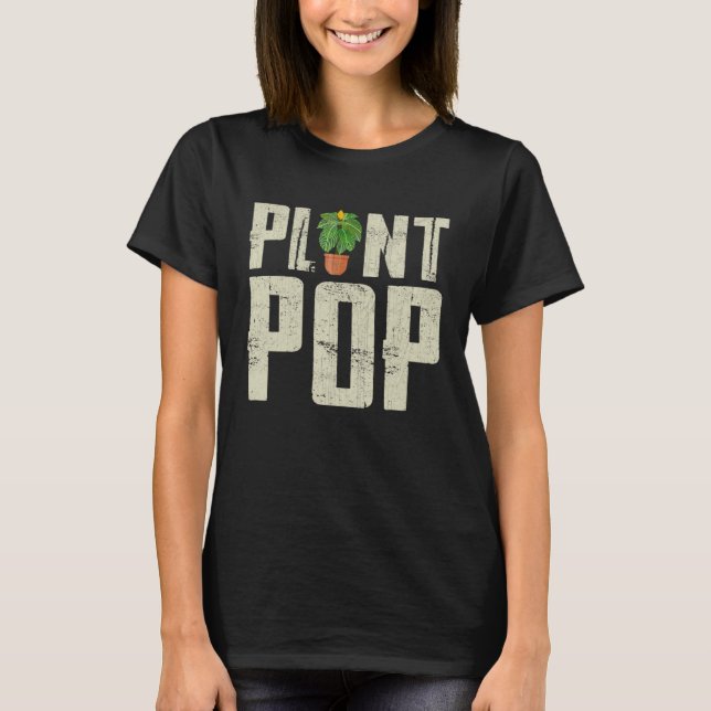 T-shirt Nature Botanical Gardener Plant Pop Gardening (Devant)