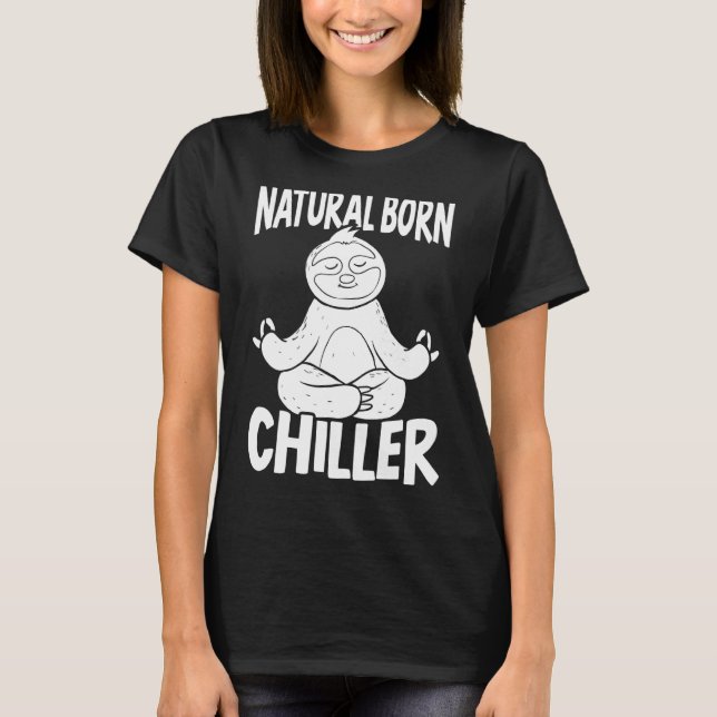T-shirt Naturel Born Chiller Lazy Sloth Arboreal Faune (Devant)