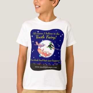 T-shirt Naturellement je crois en fée de dent !