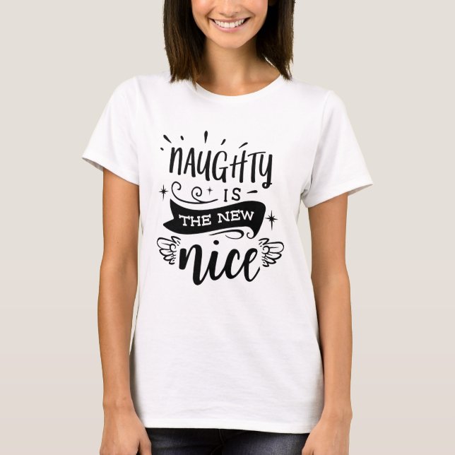 T-shirt NAUGHTIS THE NEW NICE Holiday Script Modern (Devant)