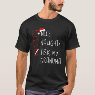 T-shirt Naughty Ask My Grandma Christmas List Xmas