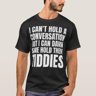 T-shirt Naughty Dirty Joie Maman Milkers Tiddies Funny Adu