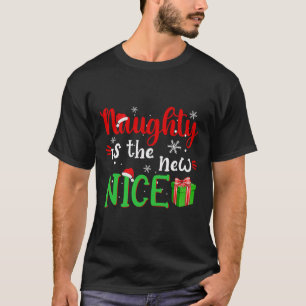 T-shirt Naughty Est Le Nouveau Nice Funny Père Noël Joke N