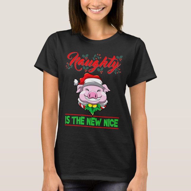 T-shirt Naughty Is The New Nice Christmas Santa Xmas Premi (Devant)