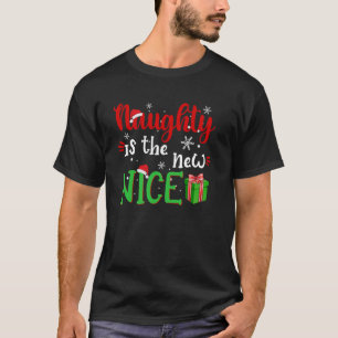 T-shirt Naughty Is the New Nice Funny Père Noël Joke Noël