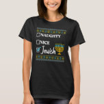 T-shirt Naughty Jewish Ugly Hanukkah Sweater Chanukah<br><div class="desc">Joli juif méchant Hanoukka Sweater Chanukah Jew</div>