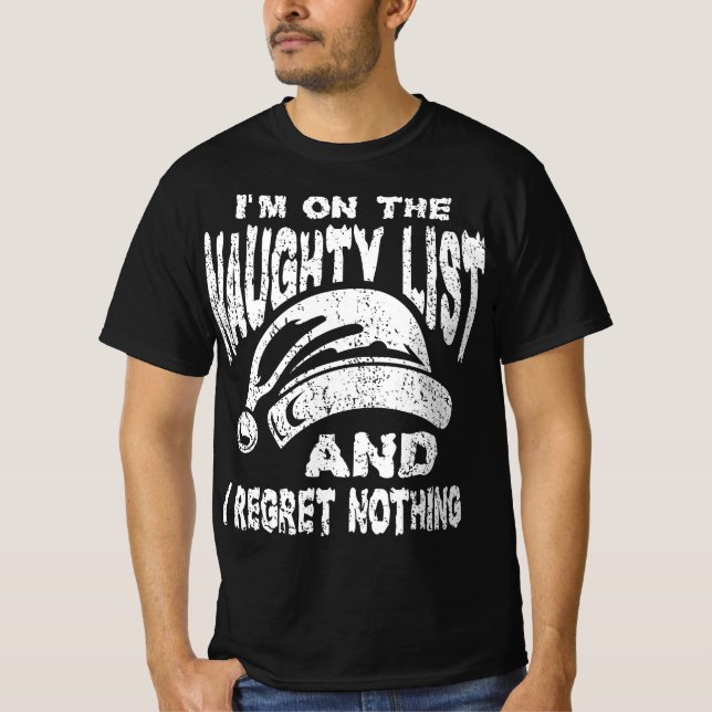 T-shirt Naughty List Et Je Regrette Rien (Devant)