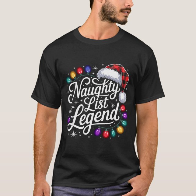 T-shirt Naughty List Legend Xmas Lights Buffalo Plaid Red  (Devant)