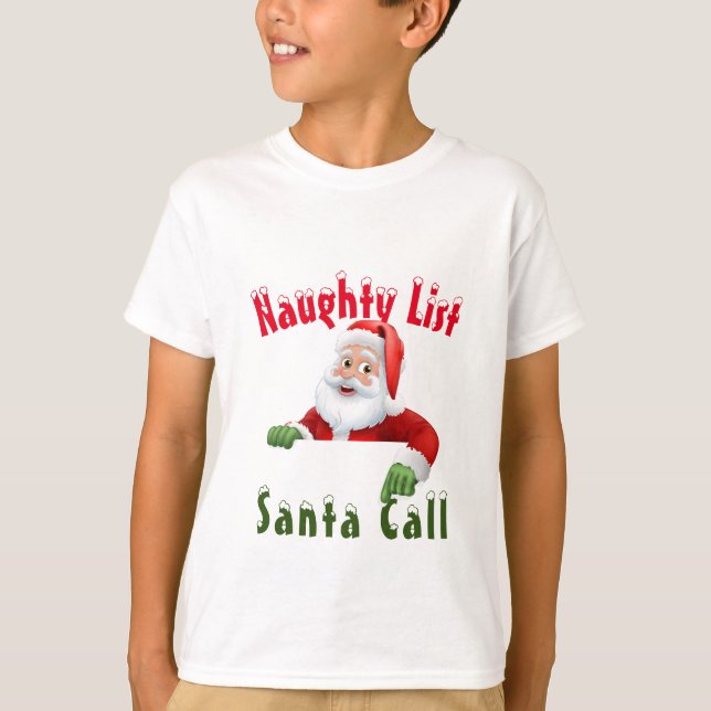 T-shirt Naughty List Père Noël Call (Devant)