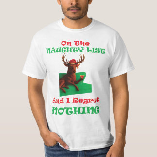 T-shirt Naughty List Regret Nothing