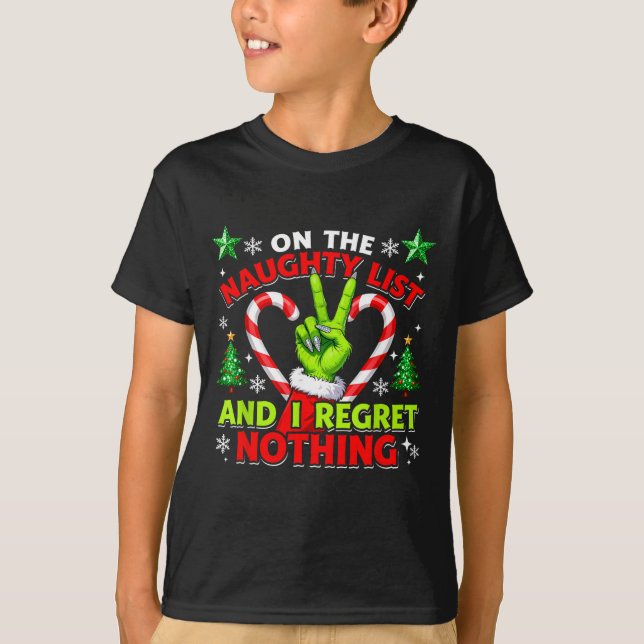 T-shirt Naughty List Regret Nothing Christmas Funny Xmas  (Devant)