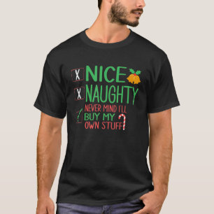 T-shirt Naughty Never Mind