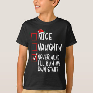 T-shirt Naughty Never Mind