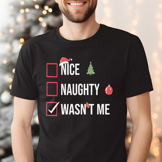 T-shirt Naughty Nice Ce n'était pas moi drôle Noël (Créateur téléchargé)