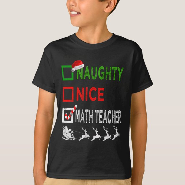 T-shirt Naughty Nice enseignant math Pajamas de Noël Drôle (Devant)