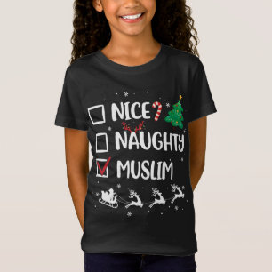 T-Shirt Naughty Nice Musulman Noël Drôle Noël Noël