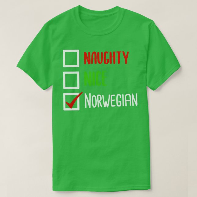 T-shirt Naughty Nice Norwegian (Design devant)